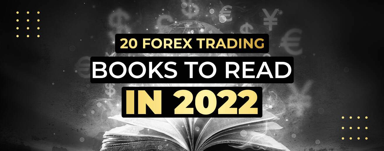 20 Forex Trading Books to Read in 2022