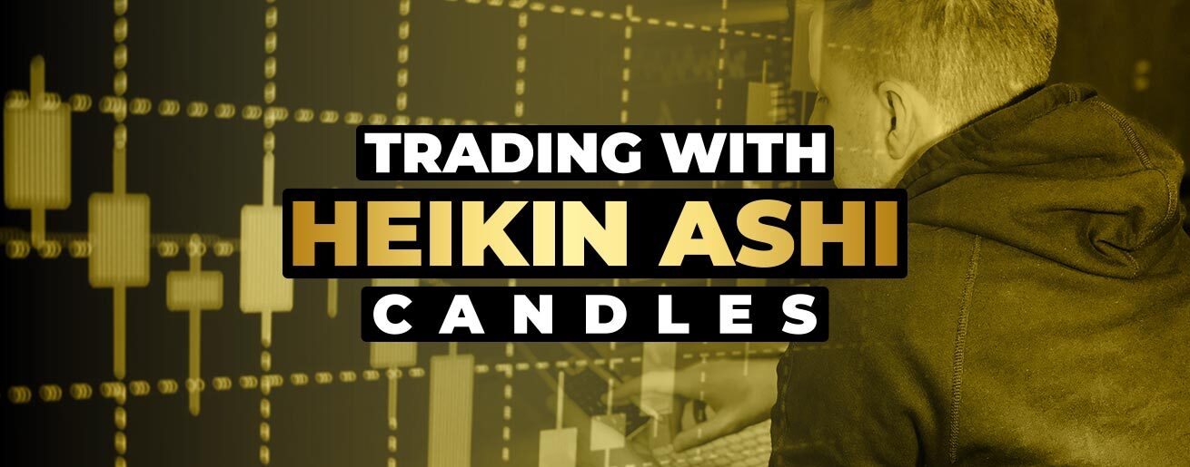 Guide to trading with Heikin Ashi candles 